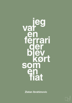 plakat: jeg var en ferrari der blev kørt som en fiat - jade-Fodbold-A1two3