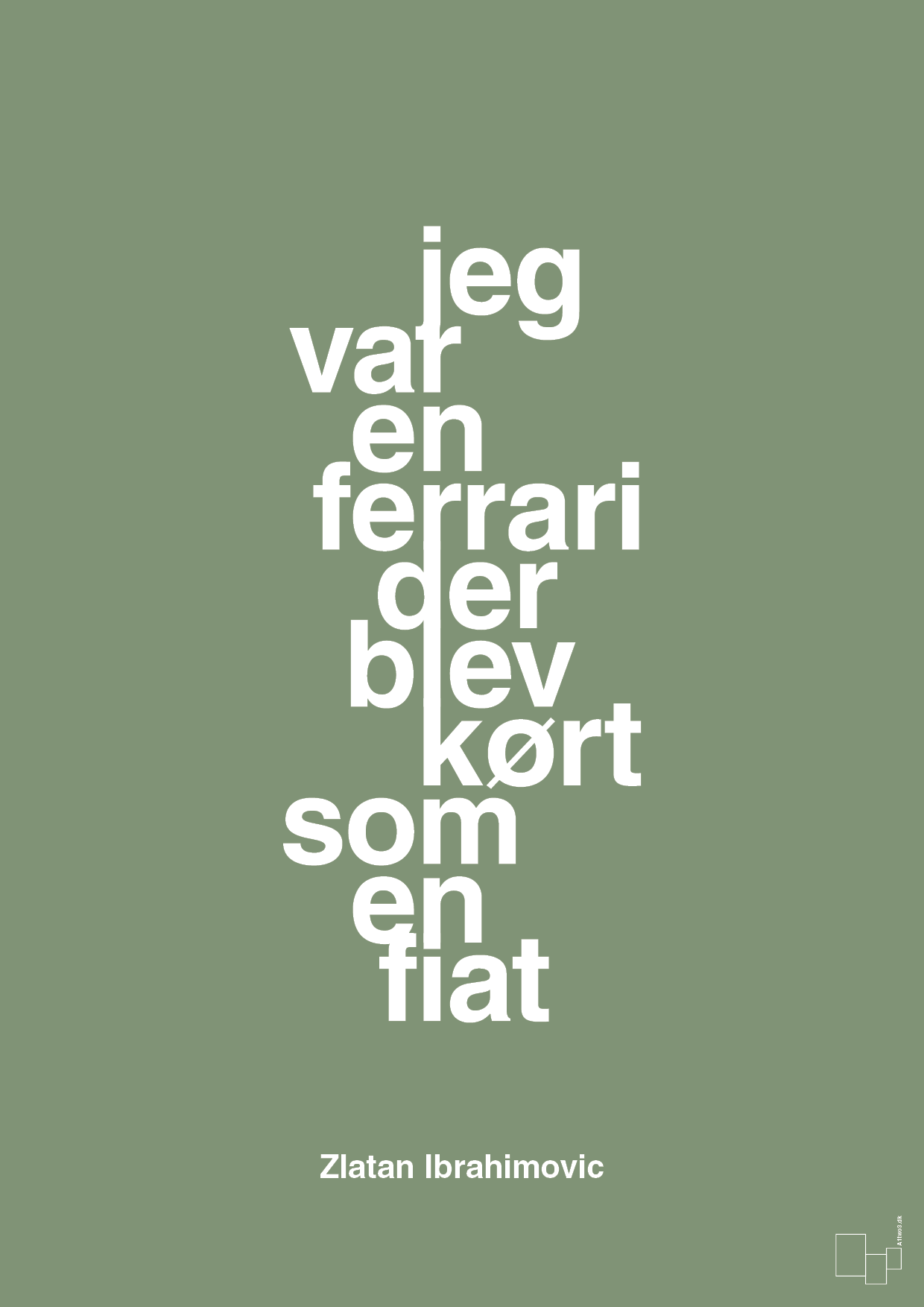 plakat: jeg var en ferrari der blev kørt som en fiat - jade-Fodbold-A1two3
