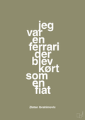 plakat: jeg var en ferrari der blev kørt som en fiat - misty forrest-Fodbold-A1two3
