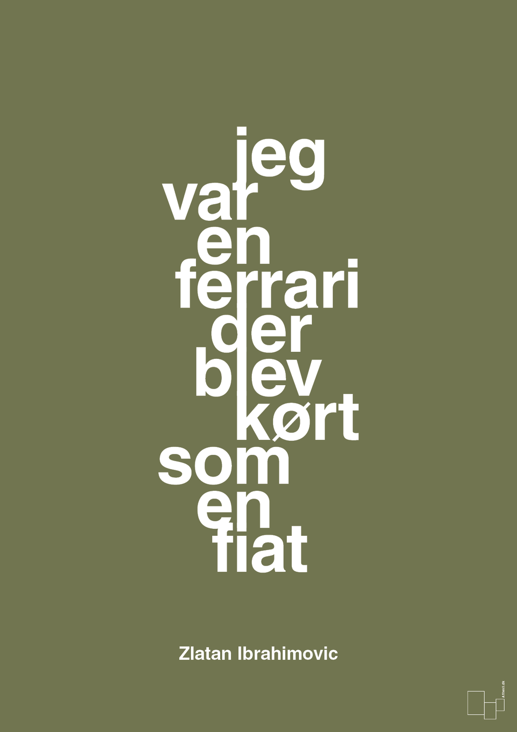 plakat: jeg var en ferrari der blev kørt som en fiat - secret meadow-Fodbold-A1two3