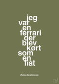 plakat: jeg var en ferrari der blev kørt som en fiat - secret meadow-Fodbold-A1two3