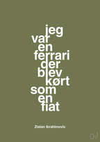 plakat: jeg var en ferrari der blev kørt som en fiat - secret meadow-Fodbold-A1two3