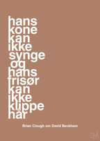 plakat: hans kone kan ikke synge og hans frisør kan ikke klippe hår - cider spice-Fodbold-A1two3