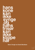 plakat: hans kone kan ikke synge og hans frisør kan ikke klippe hår - cognac-Fodbold-A1two3