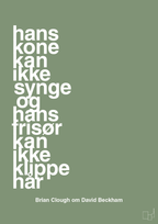 plakat: hans kone kan ikke synge og hans frisør kan ikke klippe hår - jade-Fodbold-A1two3