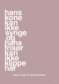 plakat: hans kone kan ikke synge og hans frisør kan ikke klippe hår - light rose-Fodbold-A1two3
