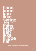 plakat: hans kone kan ikke synge og hans frisør kan ikke klippe hår - powder-Fodbold-A1two3