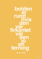 plakat: bolden er rund hvis den var firkantet var den jo en terning - honeycomb-Fodbold-A1two3