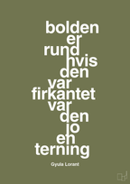 plakat: bolden er rund hvis den var firkantet var den jo en terning - secret meadow-Fodbold-A1two3