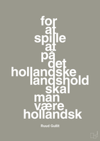 plakat: for at spille på det hollandske landshold skal man være hollandsk - battleship gray-Fodbold-A1two3