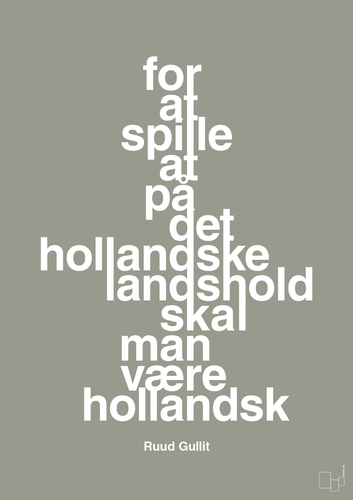 plakat: for at spille på det hollandske landshold skal man være hollandsk - battleship gray-Fodbold-A1two3