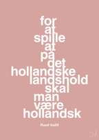 plakat: for at spille på det hollandske landshold skal man være hollandsk - bubble shell-Fodbold-A1two3