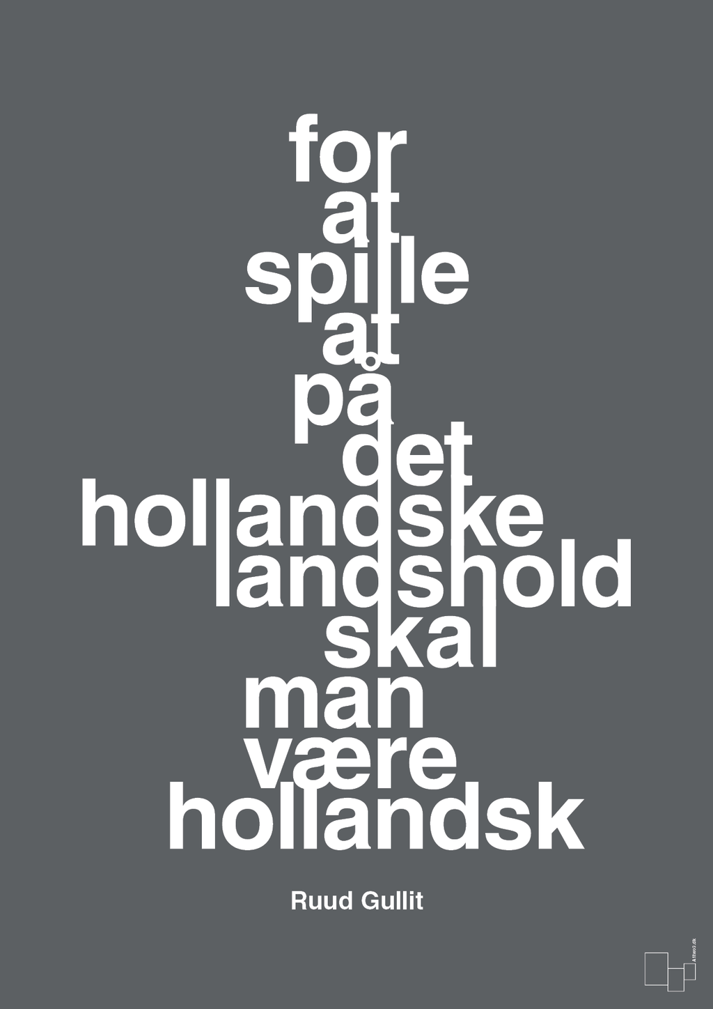plakat: for at spille på det hollandske landshold skal man være hollandsk - graphic charcoal-Fodbold-A1two3