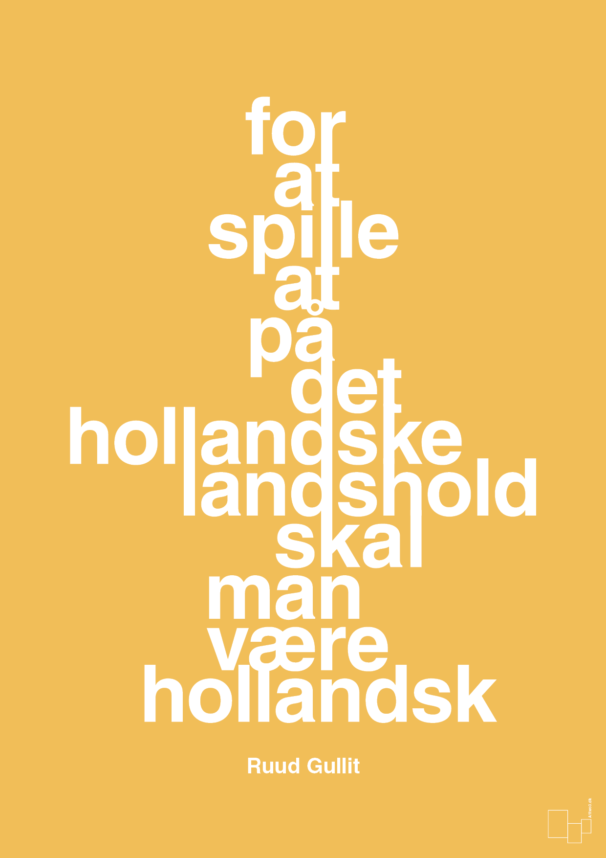 plakat: for at spille på det hollandske landshold skal man være hollandsk - honeycomb-Fodbold-A1two3