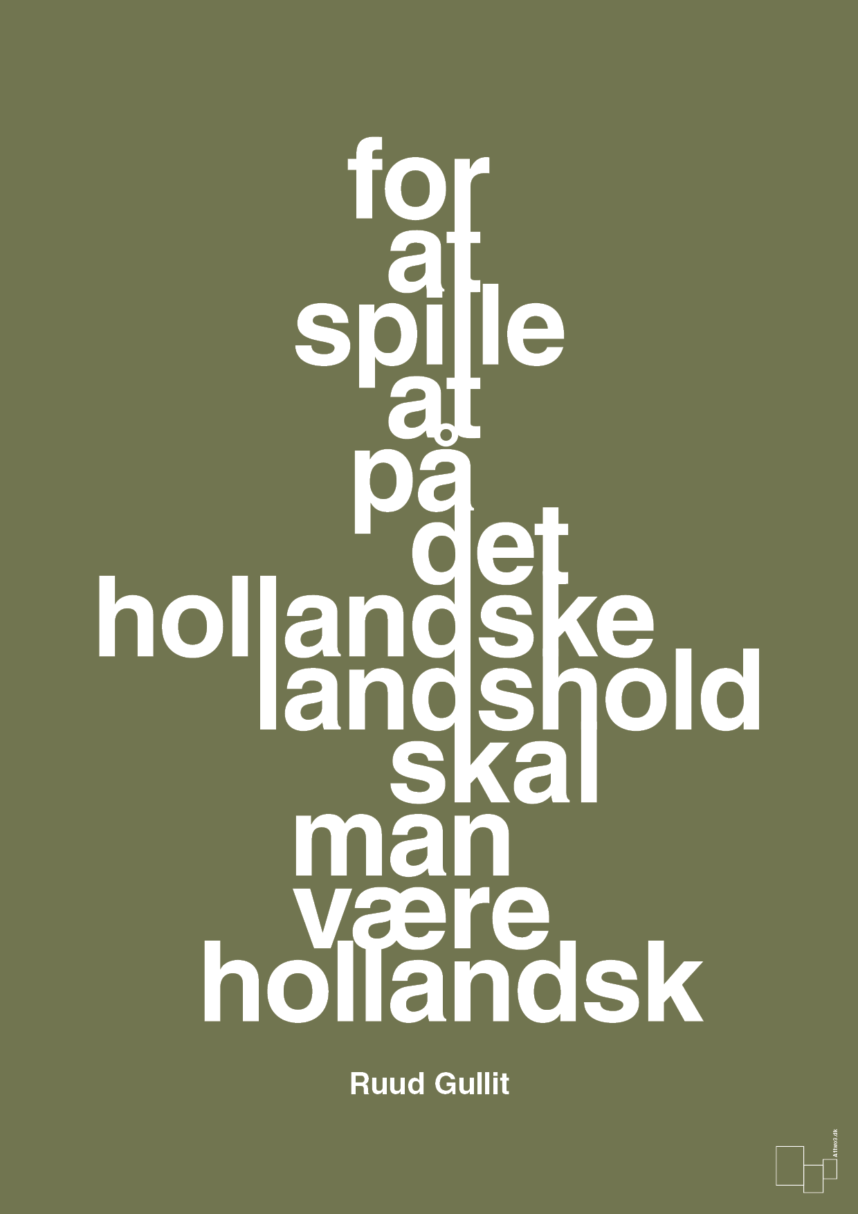 plakat: for at spille på det hollandske landshold skal man være hollandsk - secret meadow-Fodbold-A1two3
