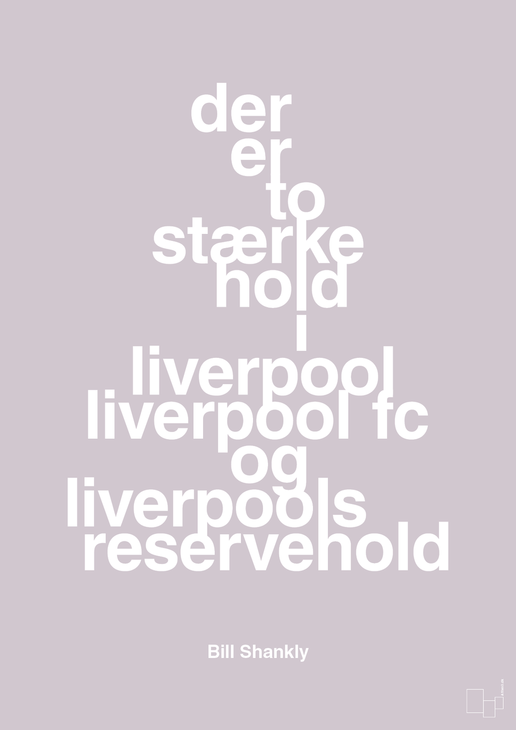 plakat: der er to stærke hold i liverpool liverpool fc og liverpools reservehold - dusty lilac-Fodbold-A1two3