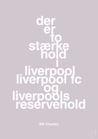 plakat: der er to stærke hold i liverpool liverpool fc og liverpools reservehold - dusty lilac-Fodbold-A1two3