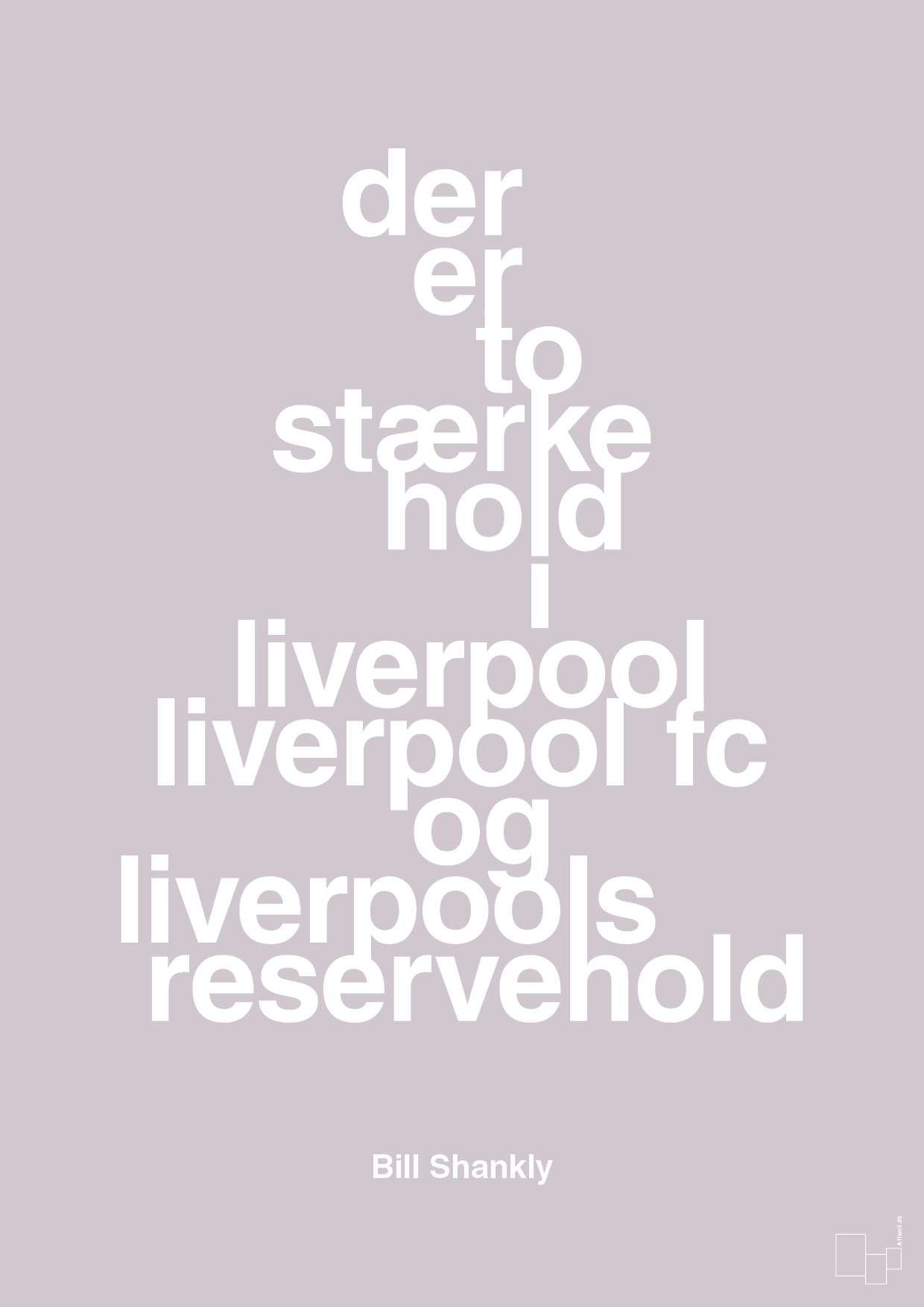 plakat: der er to stærke hold i liverpool liverpool fc og liverpools reservehold - dusty lilac-Fodbold-A1two3