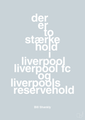 plakat: der er to stærke hold i liverpool liverpool fc og liverpools reservehold - light drizzle-Fodbold-A1two3
