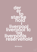 plakat: der er to stærke hold i liverpool liverpool fc og liverpools reservehold - light rose-Fodbold-A1two3