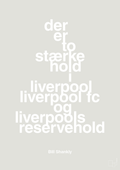 plakat: der er to stærke hold i liverpool liverpool fc og liverpools reservehold - painters white-Fodbold-A1two3