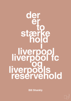 plakat: der er to stærke hold i liverpool liverpool fc og liverpools reservehold - powder-Fodbold-A1two3