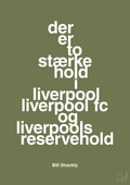 plakat: der er to stærke hold i liverpool liverpool fc og liverpools reservehold - secret meadow-Fodbold-A1two3