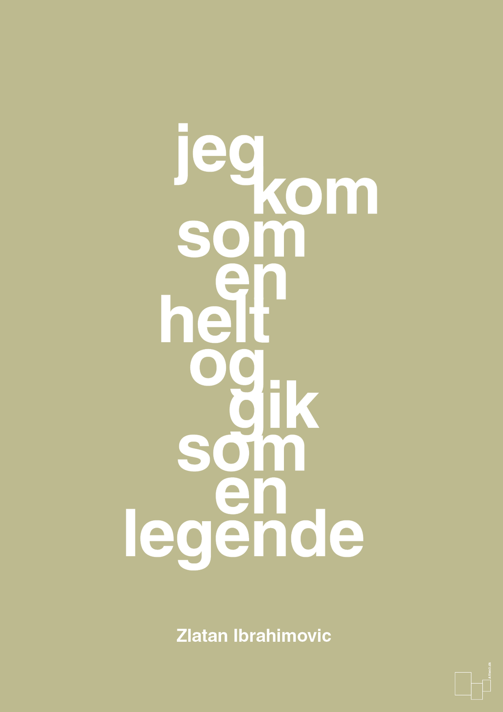 plakat: jeg kom som en helt og gik som en legende - back to nature-Fodbold-A1two3