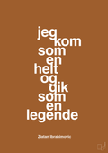 plakat: jeg kom som en helt og gik som en legende - cognac-Fodbold-A1two3