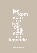 plakat: jeg kom som en helt og gik som en legende - creamy mushroom-Fodbold-A1two3