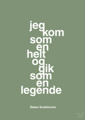 plakat: jeg kom som en helt og gik som en legende - jade-Fodbold-A1two3