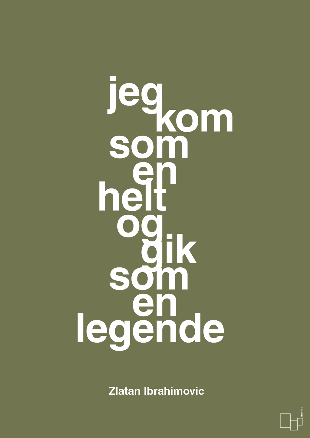 plakat: jeg kom som en helt og gik som en legende - secret meadow-Fodbold-A1two3