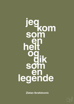 plakat: jeg kom som en helt og gik som en legende - secret meadow-Fodbold-A1two3