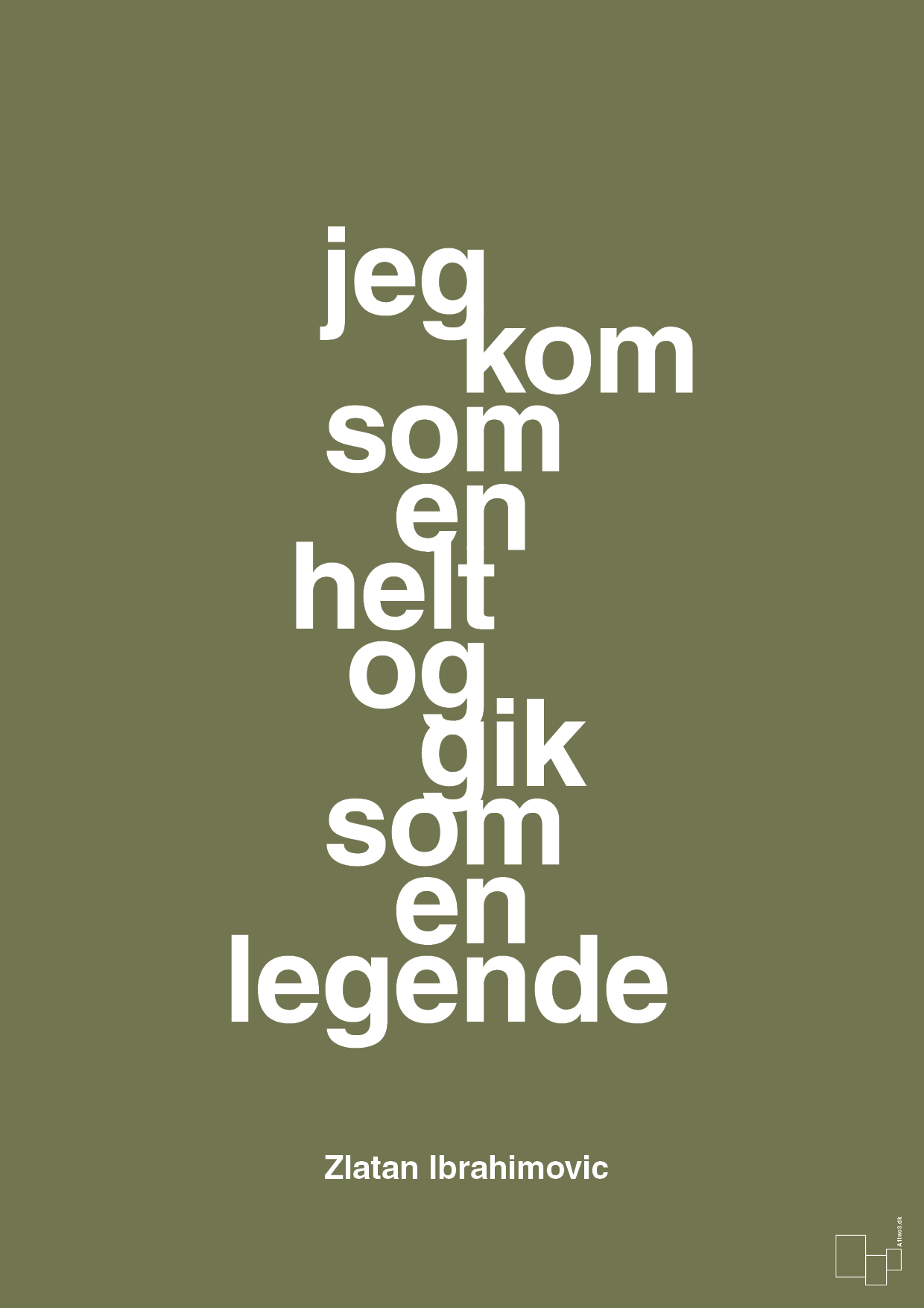 plakat: jeg kom som en helt og gik som en legende - secret meadow-Fodbold-A1two3