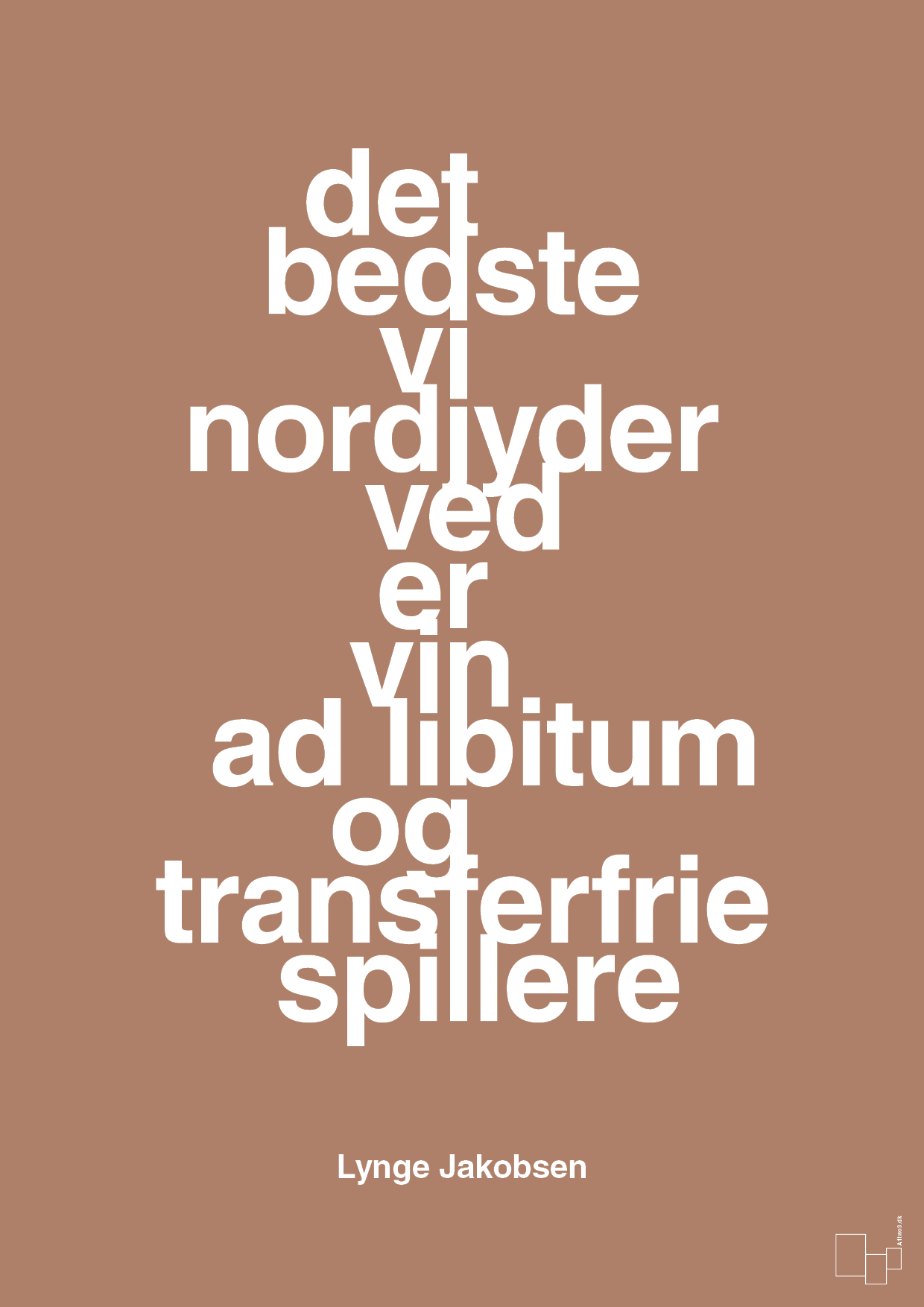 plakat: det bedste vi nordjyder ved er vin ad libitum og transferfrie spillere - cider spice-Fodbold-A1two3
