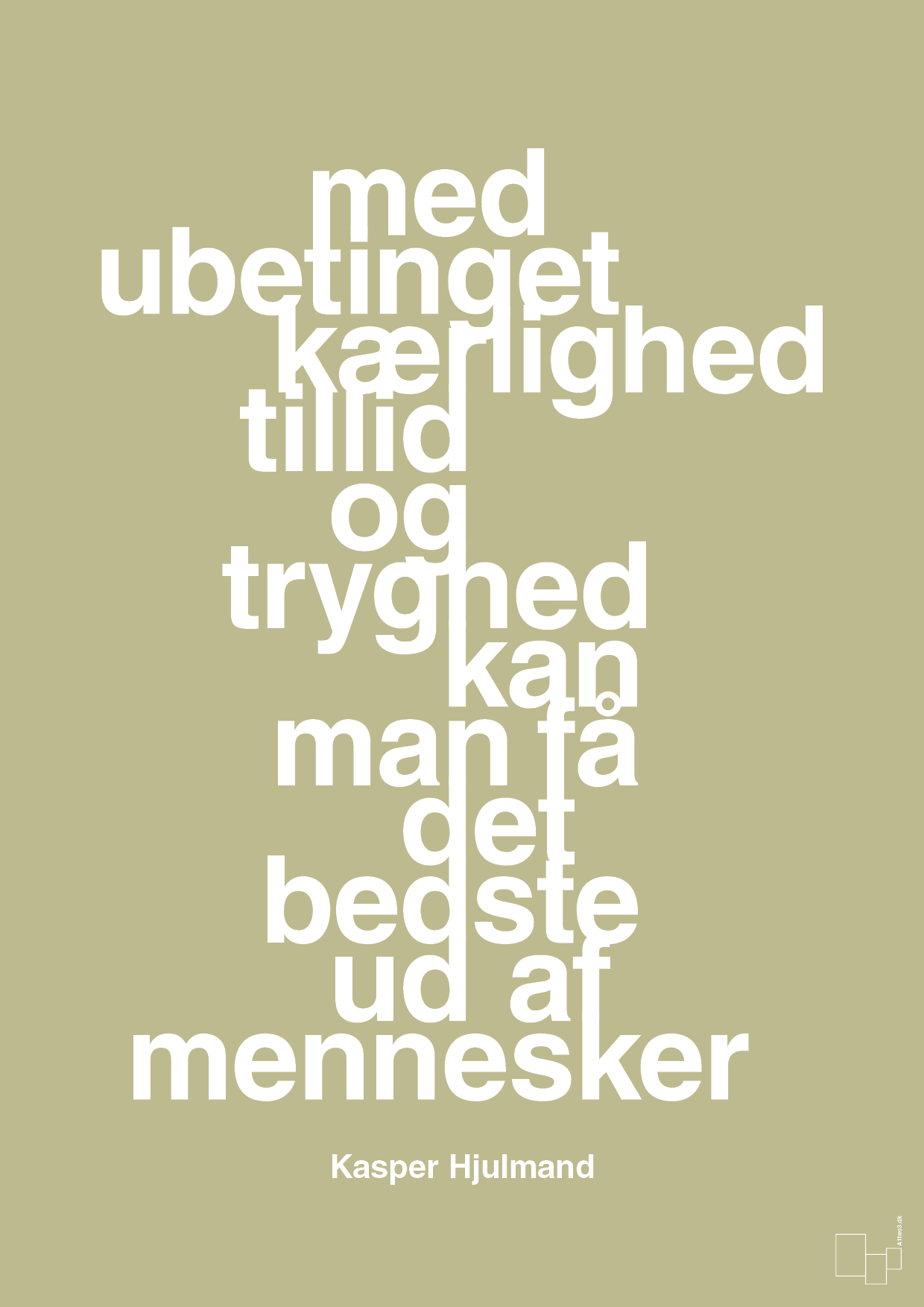 plakat: med ubetinget kærlighed tillid og tryghed kan man få det bedste ud af mennesker - back to nature-Fodbold-A1two3