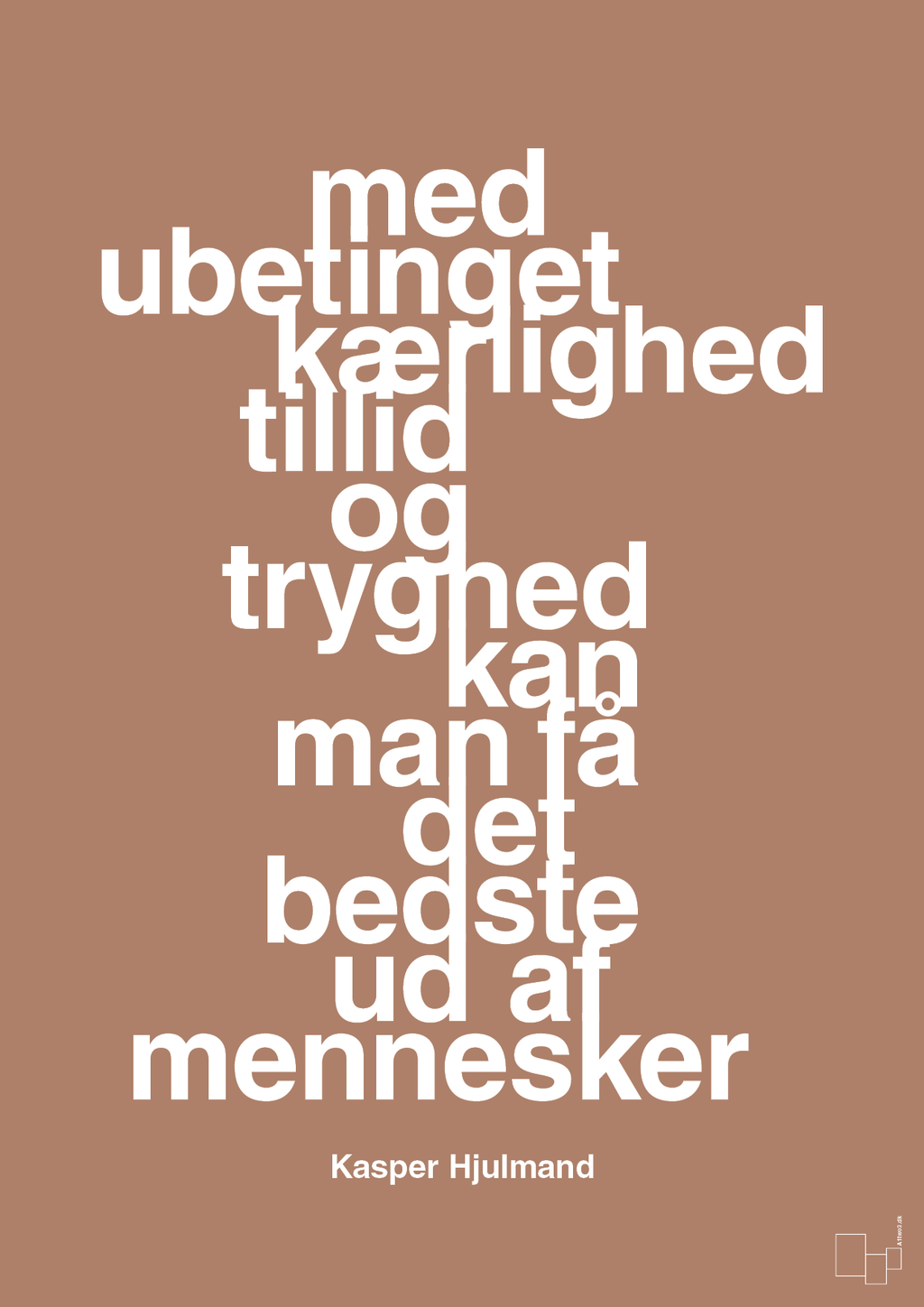plakat: med ubetinget kærlighed tillid og tryghed kan man få det bedste ud af mennesker - cider spice-Fodbold-A1two3