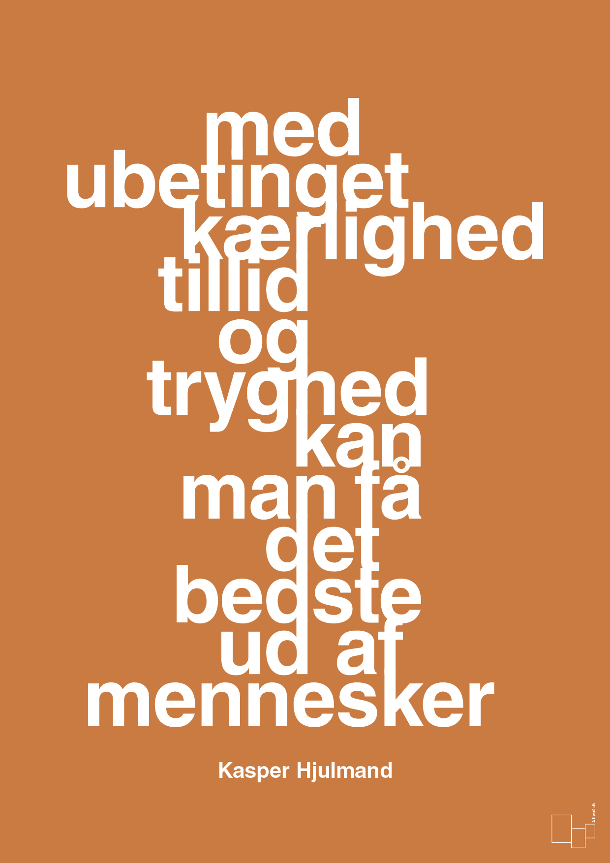 plakat: med ubetinget kærlighed tillid og tryghed kan man få det bedste ud af mennesker - rumba orange-Fodbold-A1two3