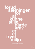 plakat: forudsætningen for at kunne stille de hårde krav er et trygt miljø - bubble shell-Fodbold-A1two3