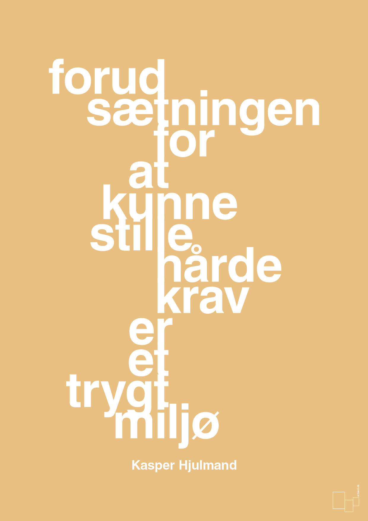 plakat: forudsætningen for at kunne stille de hårde krav er et trygt miljø - charismatic-Fodbold-A1two3