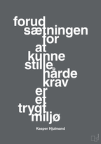 plakat: forudsætningen for at kunne stille de hårde krav er et trygt miljø - graphic charcoal-Fodbold-A1two3