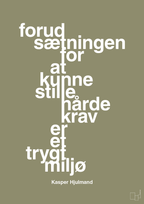 plakat: forudsætningen for at kunne stille de hårde krav er et trygt miljø - misty forrest-Fodbold-A1two3