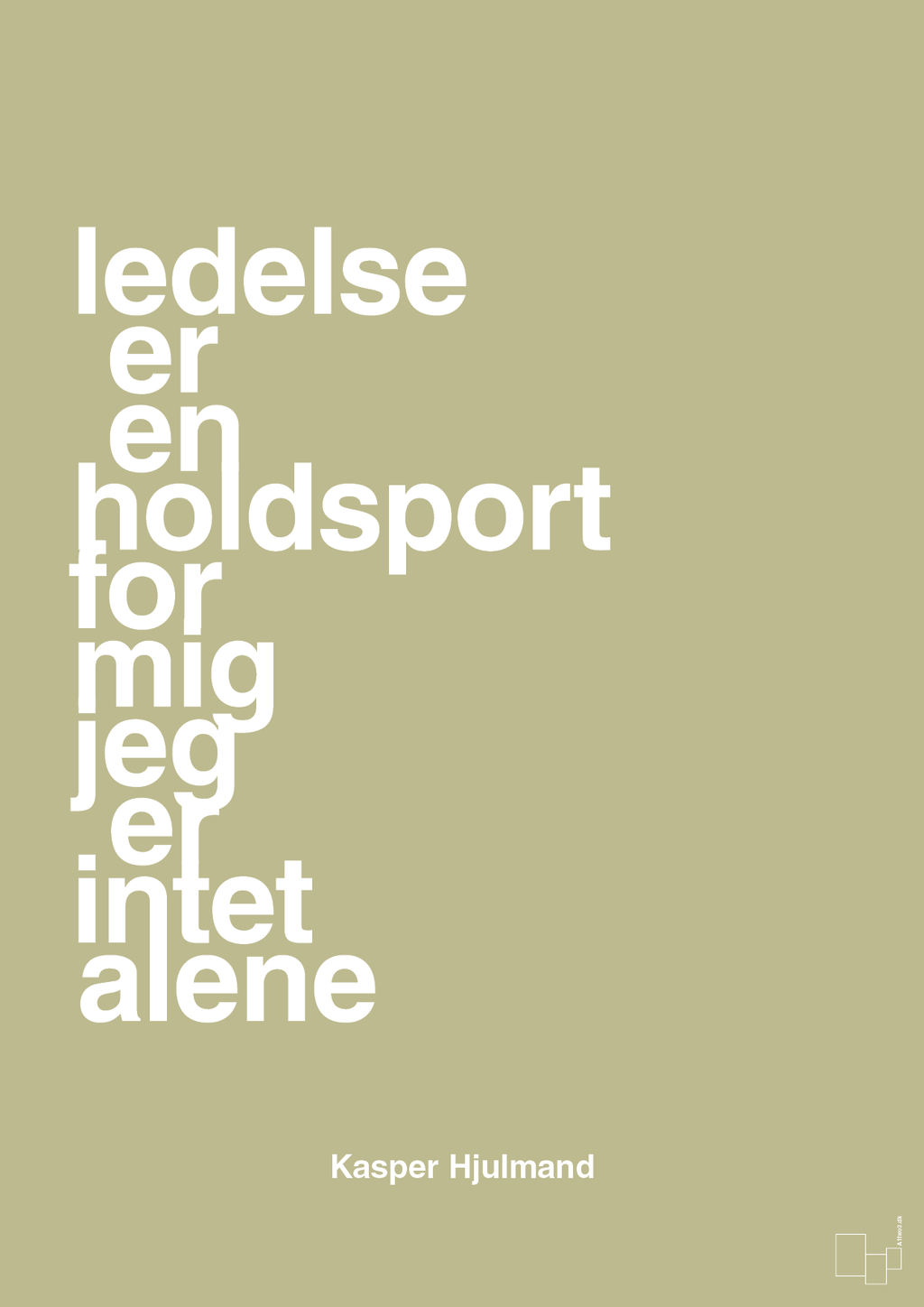 plakat: ledelse er en holdsport for mig jeg er intet alene - back to nature-Fodbold-A1two3