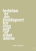 plakat: ledelse er en holdsport for mig jeg er intet alene - back to nature-Fodbold-A1two3