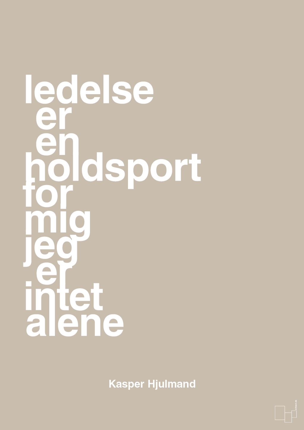 plakat: ledelse er en holdsport for mig jeg er intet alene - creamy mushroom-Fodbold-A1two3