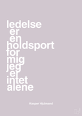plakat: ledelse er en holdsport for mig jeg er intet alene - dusty lilac-Fodbold-A1two3