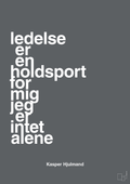 plakat: ledelse er en holdsport for mig jeg er intet alene - graphic charcoal-Fodbold-A1two3