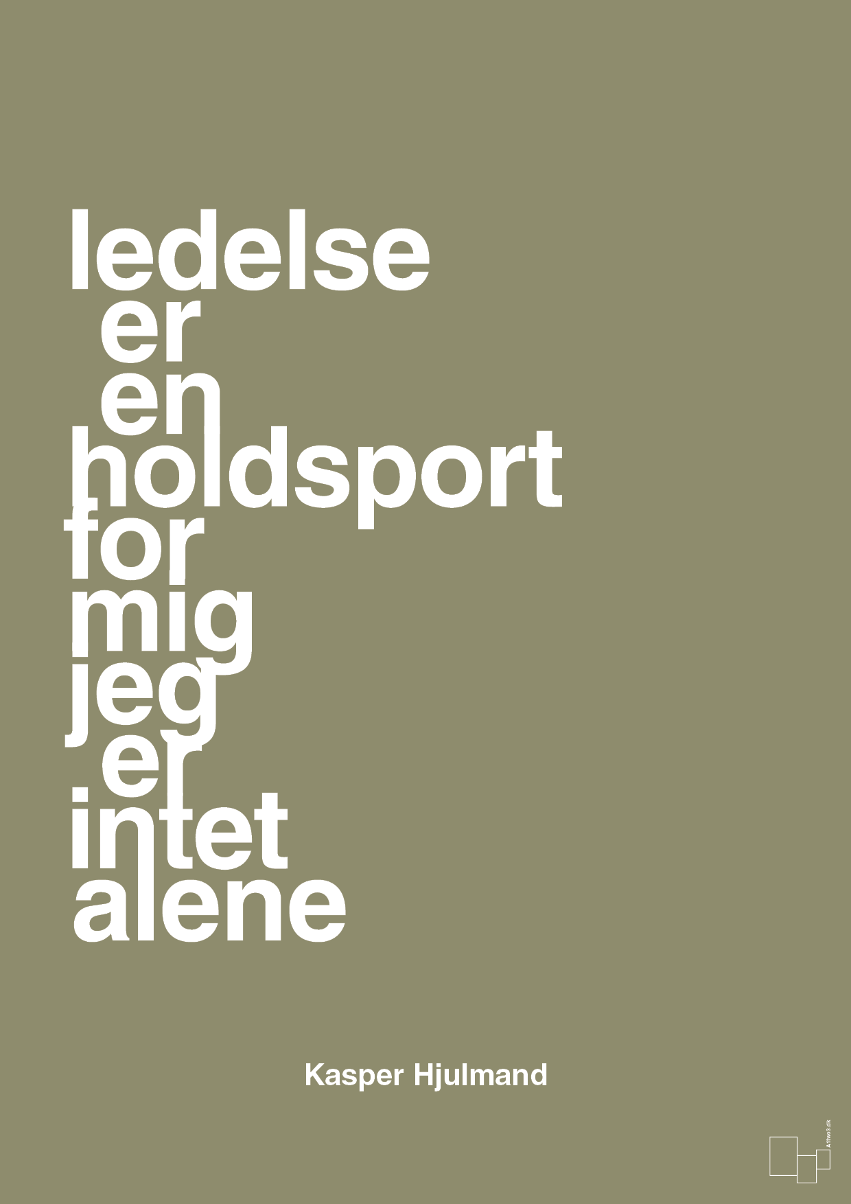 plakat: ledelse er en holdsport for mig jeg er intet alene - misty forrest-Fodbold-A1two3