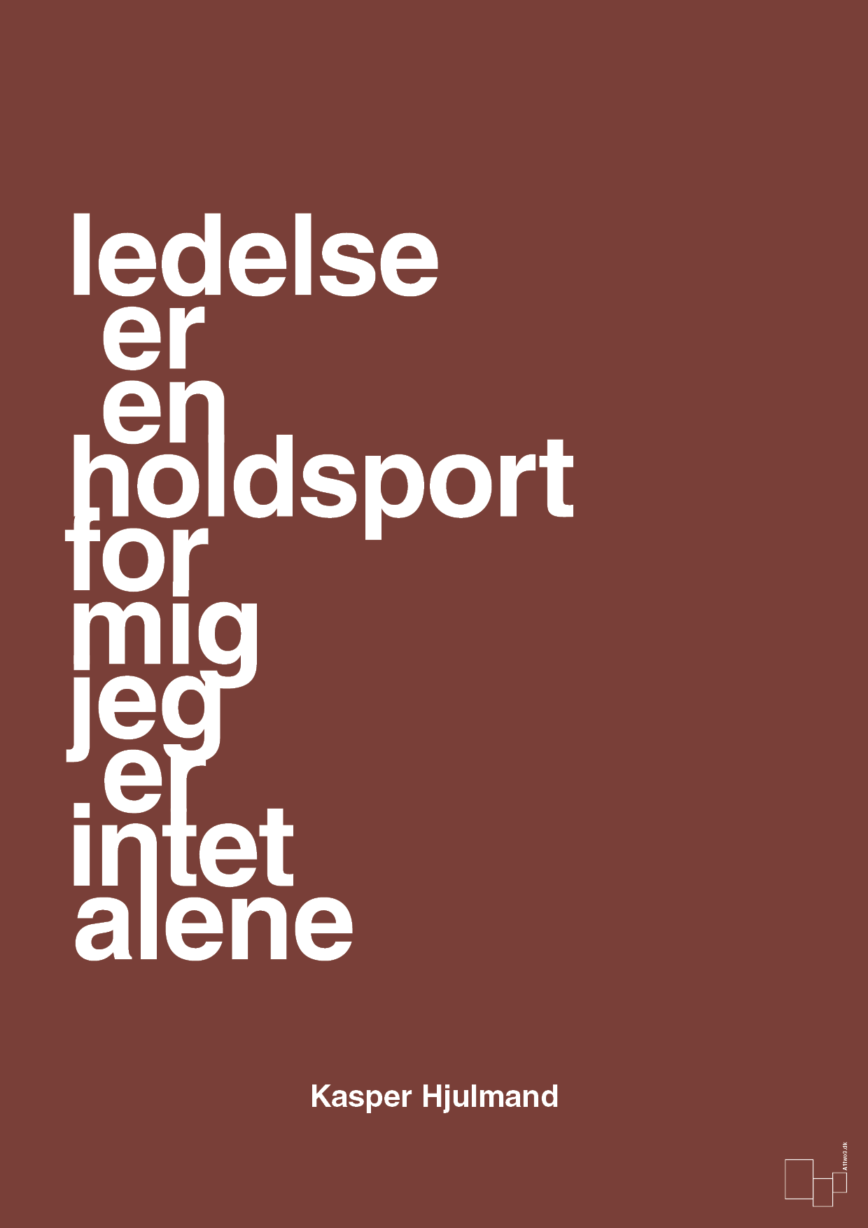 plakat: ledelse er en holdsport for mig jeg er intet alene - red pepper-Fodbold-A1two3