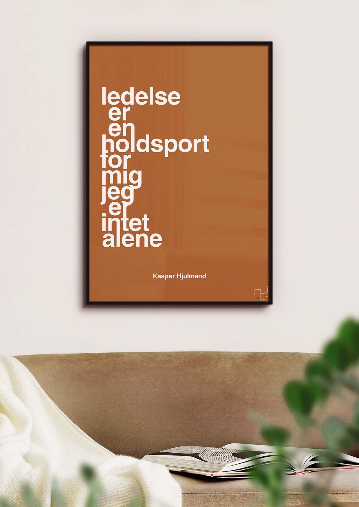 plakat: ledelse er en holdsport for mig jeg er intet alene - back to nature-Fodbold-A1two3